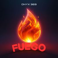 Onyx~369 - Fuego