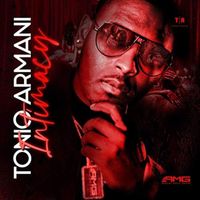 Tonio Armani - Intimacy (Explicit)
