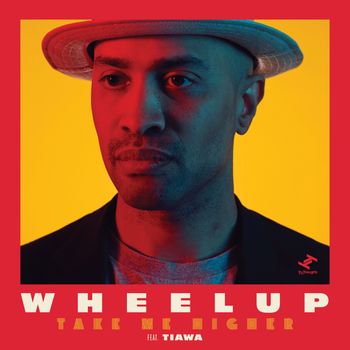 WheelUP - Take Me Higher