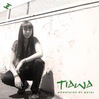 Tiawa - Mountains of Metal