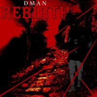 Dman - Rebirth (Explicit)