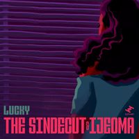The Sindecut, Ijeoma - Lucky