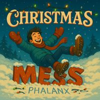 PHALANX - Christmas Mess