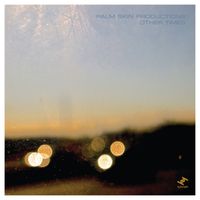 Palm Skin Productions - Other Times