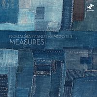 Nostalgia 77, The Monster - Measures