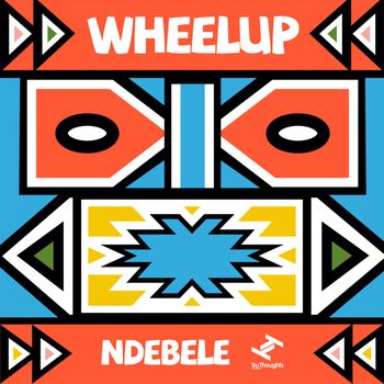 WheelUP - The Ndebele - EP