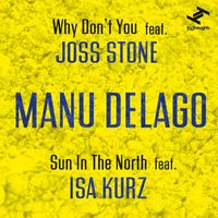 Manu Delago - Why Don't You / Sun In The North