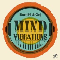 Born74, Onj - Mind Vibrations