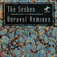 The Seshen - Unravel (Remixes)
