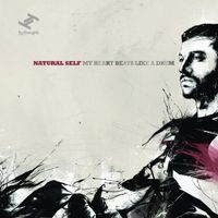 Natural Self - My Heart Beats Like a Drum