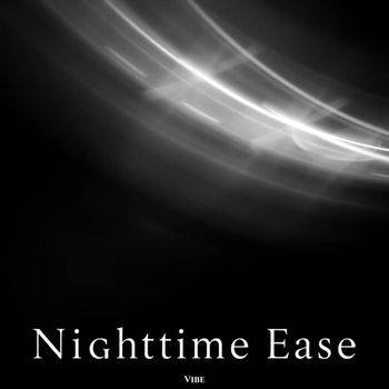 Vibe - Nighttime Ease