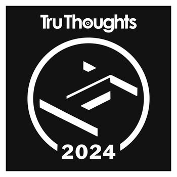 Various Artists - Tru Thoughts 2024