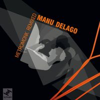 Manu Delago - Metromonk Remixed - EP