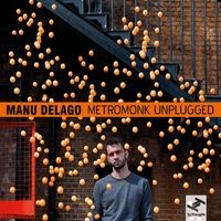 Manu Delago - Metromonk Unplugged