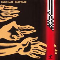 Kuna Maze - Backward - EP