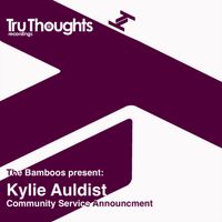 Kylie Auldist - The Bamboos Present: Kylie Auldist (Community Service Announcement)