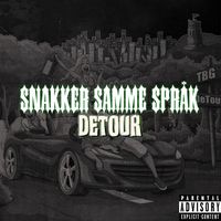 Clöben - Snakker samme språk (Detour) (Explicit)