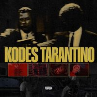 Kodes - TARANTINO (Explicit)