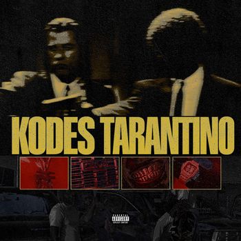 Kodes - TARANTINO (Explicit)