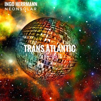 Neonsolar, Ingo Herrmann - Trans Atlantic