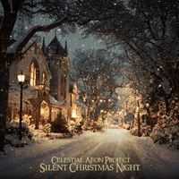 Celestial Aeon Project - Silent Christmas Night