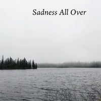 Robert Anton Strobel - Sadness all Over