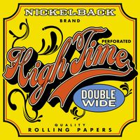 Nickelback - High Time