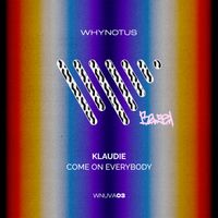 Klaudie - Come On Everybody