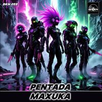 Maxuka - Pentada (Original Mix)