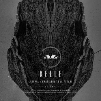 Kelle - Utopia / What about our future
