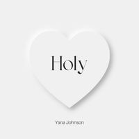 Yana Johnson - Holy
