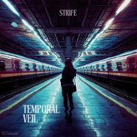 STRIFE - Temporal Veil