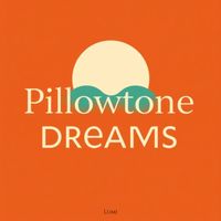 Lumi - Pillowtone Dreams