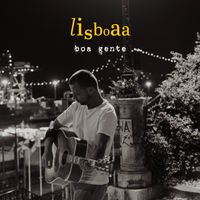 boa gente - Lisboaa