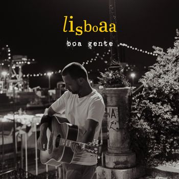 boa gente - Lisboaa