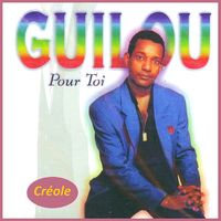 Guilou - Pour Toi (Creole)