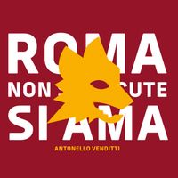 Antonello Venditti - ROMA - non si discute, si ama