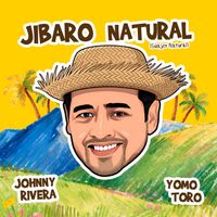 Johnny Rivera - Jibaro Natural (Güajiro Natural)