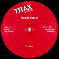 Antonio Rossini - Pushin'