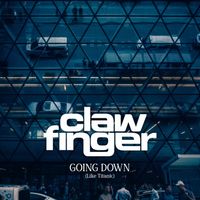 Clawfinger - Going Down (Like Titanic)