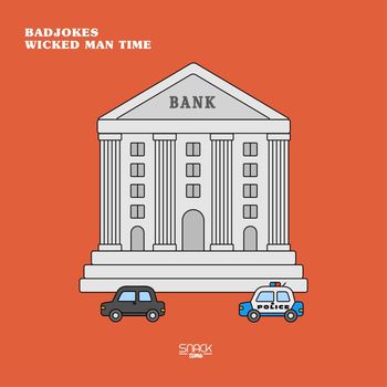 Badjokes - Wicked Man Time