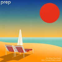 PREP - Do What You Gotta