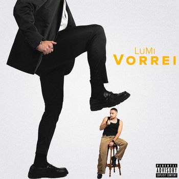 LuMi - VORREI (Explicit)