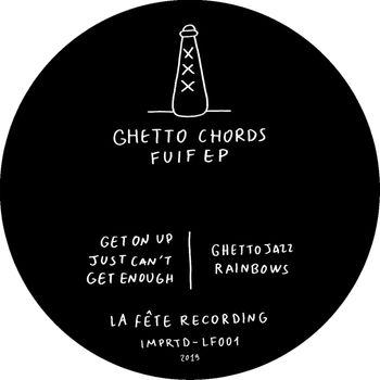 Ghetto Chords - Fuif