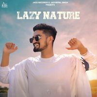 Mirza - Lazy Nature