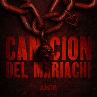 AMOR - Canción Del Mariachi