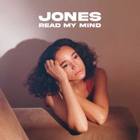 JONES - Read My Mind