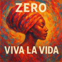 ZERO - Viva La Vida