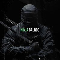 Balrog - Ninja