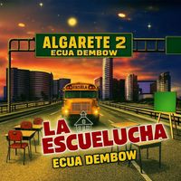Mr. Wilson - Algarete 2 La Escuelucha (Ecua Dembow)